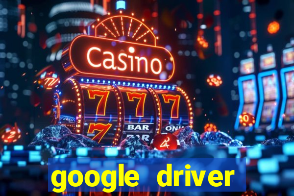 google driver windows 10